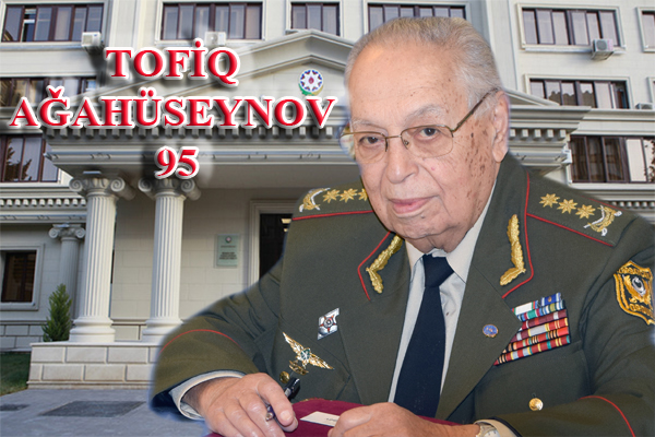 Respublika Veteranlar Təşkilatının sədri, general-polkovnik Tofiq Ağahüseynovun 95 illik yubileyi 